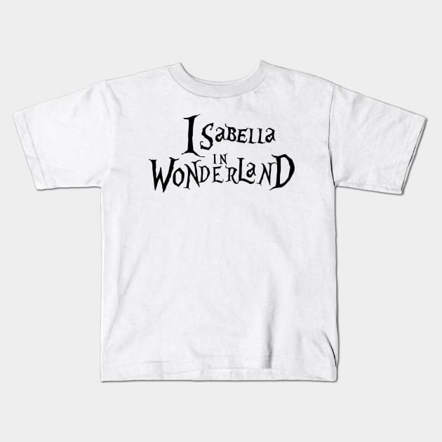 Isabella in Wonderland- Personalised Kids T-Shirt by dankdesigns